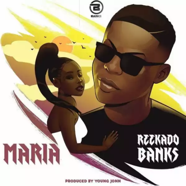 Instrumental: Reekado Banks - Maria [Prod By TubhaniMuzik]